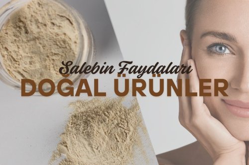 Salebin Faydaları | Dayıoğlu Salep