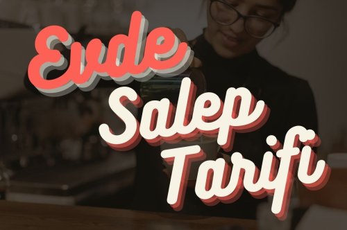 Evde Doğal Salep Tarifi | Dayıoğlu Salep