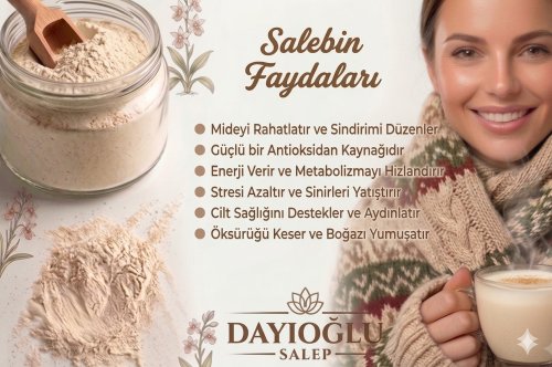Salebin Faydaları | Dayıoğlu Salep